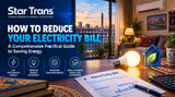 How to Reduce Your Electricity Bill: A Comprehensive Practical Guide to Saving Energy